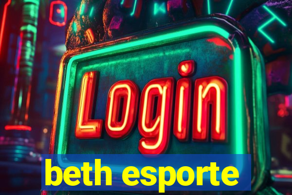 beth esporte